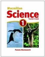 Macmillan Science 1: Teacher`s Book