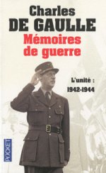 Memoires de guerre 2. L`unite: 1942-1944