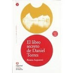 Leer En Espanol. Lecturas Graduadas: El Libro Secreto De Daniel Torres