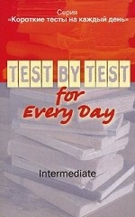 Test by test for Every Day: Intermediate
