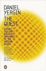The Quest: Energy, Security and the Remaking of the Modern World