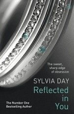 Reflected in You: A Crossfire Novel