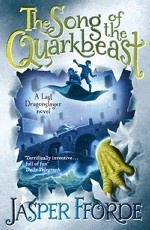 The Song of the Quarkbeast: A Last Dragonslayer Novel