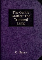 The Gentle Grafter: The Trimmed Lamp