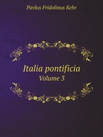 Italia pontificia. Volume 3