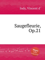 Saugefleurie, Op.21