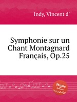 Symphonie sur un Chant Montagnard Franais, Op.25