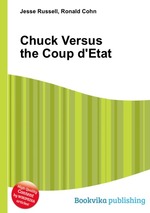 Chuck Versus the Coup d`Etat