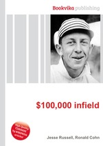 $100,000 infield