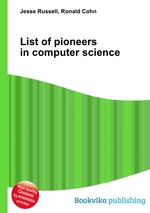 List of pioneers in computer science