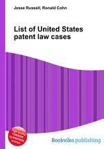 List of United States patent law cases