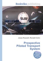 Prospective Piloted Transport System