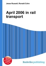 April 2006 in rail transport