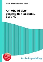 Am Abend aber desselbigen Sabbats, BWV 42