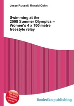 Swimming at the 2008 Summer Olympics – Women`s 4 x 100 metre freestyle relay