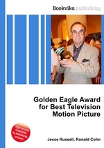 Golden Eagle Award for Best Television Motion Picture