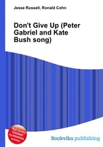 Don`t Give Up (Peter Gabriel and Kate Bush song)