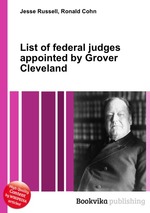 List of federal judges appointed by Grover Cleveland