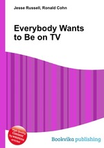 Everybody Wants to Be on TV
