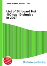 List of Billboard Hot 100 top 10 singles in 2007