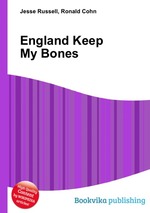 England Keep My Bones