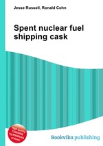 Spent nuclear fuel shipping cask