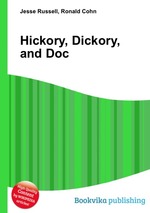Hickory, Dickory, and Doc