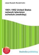 1951–1952 United States network television schedule (weekday)