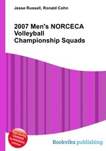 2007 Men`s NORCECA Volleyball Championship Squads