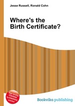 Where`s the Birth Certificate?