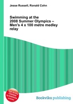 Swimming at the 2008 Summer Olympics – Men`s 4 x 100 metre medley relay