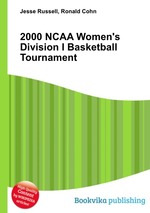 2000 NCAA Women`s Division I Basketball Tournament