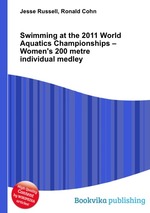 Swimming at the 2011 World Aquatics Championships – Women`s 200 metre individual medley
