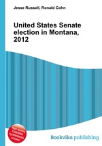 United States Senate election in Montana, 2012