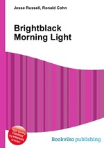 Brightblack Morning Light