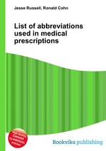 List of abbreviations used in medical prescriptions