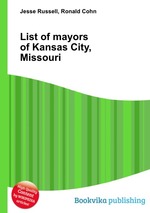 List of mayors of Kansas City, Missouri