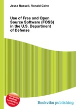 Use of Free and Open Source Software (FOSS) in the U.S. Department of Defense