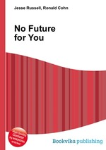 No Future for You