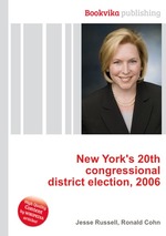 New York`s 20th congressional district election, 2006