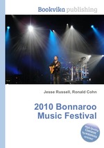 2010 Bonnaroo Music Festival