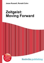 Zeitgeist: Moving Forward