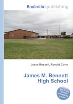 James M. Bennett High School