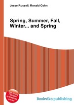 Spring, Summer, Fall, Winter... and Spring