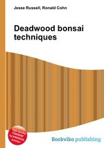 Deadwood bonsai techniques