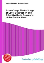 Astro-Creep: 2000 – Songs of Love, Destruction and Other Synthetic Delusions of the Electric Head