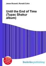 Until the End of Time (Tupac Shakur album)