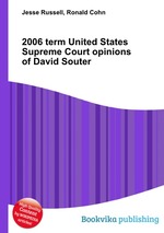 2006 term United States Supreme Court opinions of David Souter