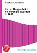 List of Guggenheim Fellowships awarded in 2009