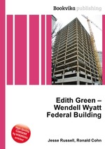 Edith Green – Wendell Wyatt Federal Building